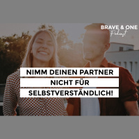 #061 | Nimm deinen Partner nicht für selbstverständlich!
