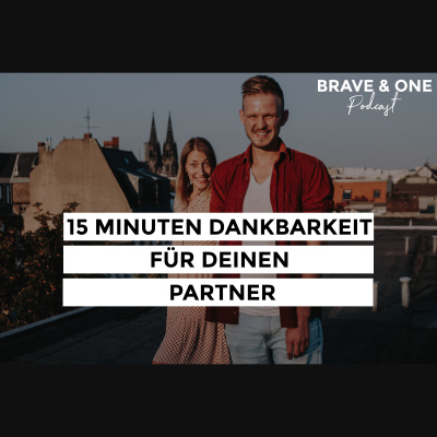 Brave  One | Starke Ehen Bauen Und Mutig Träumen
