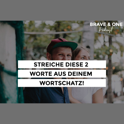 Brave  One | Starke Ehen Bauen Und Mutig Träumen