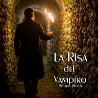 La Risa del Vampiro de Robert Bloch
