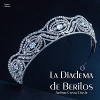 La Diadema de Berilos de Arthur Conan Doyle