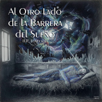 Al Otro Lado de la Barrera del Sueño de H.P. Lovecraft