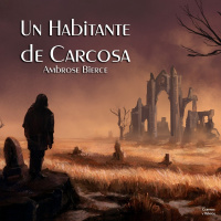 Un Habitante de Carcosa de Ambrose Bierce