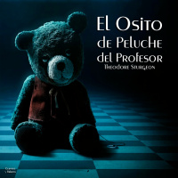 El Osito de Peluche del Profesor de Theodore Sturgeon