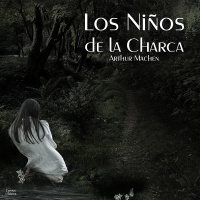 Los Niños de la Charca de Arthur Machen