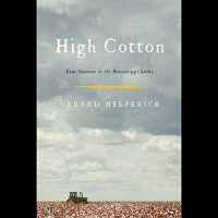High Cotton Audiobook by Gerard Helferich