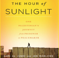 The Hour of Sunlight Audiobook by Sami Al Jundi, Jen Marlowe