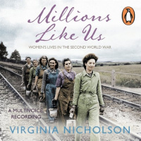 Millions Like Us Audiobook by Virginia Nicholson