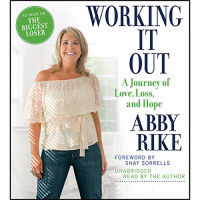 Working It Out Audiobook by Abby Rike, Shay Sorrells (foreward)