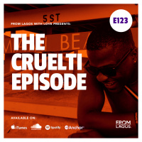 Episode 123 - The Cruelti episode