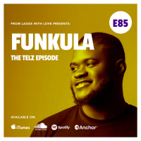 Episode 85 - Funkula (The Telz episode)ft Jess Finesse