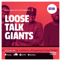 Episode 110 - Loose Talk Giants
