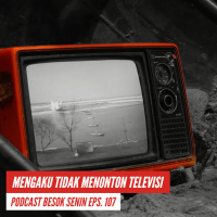 Mengaku Tidak Menonton Televisi // Besok Senin Eps 107 // 13 Januari 2019