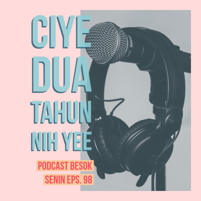 Besok Senin The Podcast