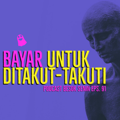 Besok Senin The Podcast