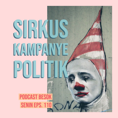 Besok Senin The Podcast