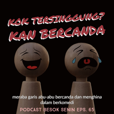 Besok Senin The Podcast