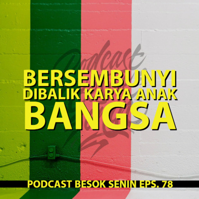 Besok Senin The Podcast
