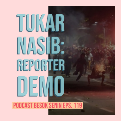 Besok Senin The Podcast