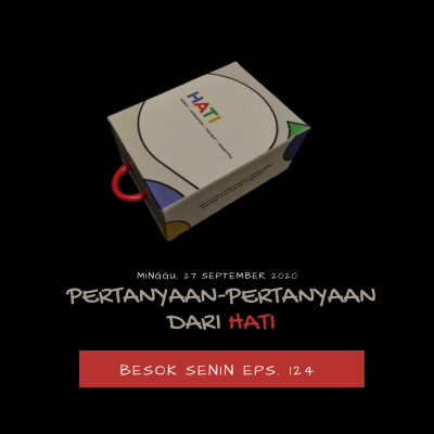 Besok Senin The Podcast