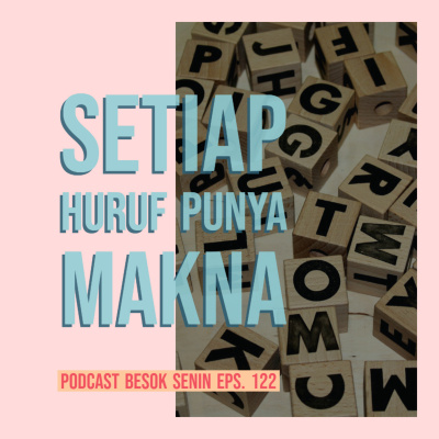 Besok Senin The Podcast