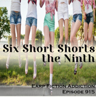 Six Short Shorts the Ninth
