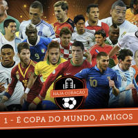 HC001 - É Copa do Mundo, Amigos