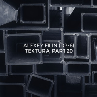 Alexey Filin (DP-6) - Textura, part 20