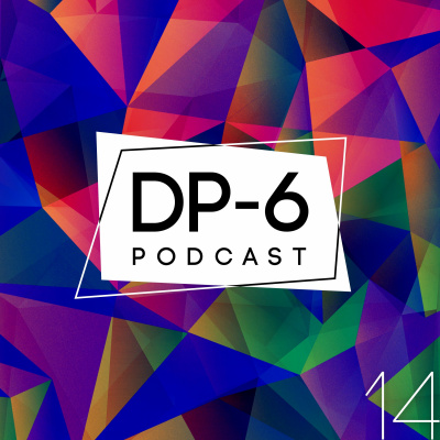Dp-6 Podcast