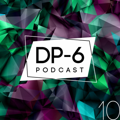 Dp-6 Podcast