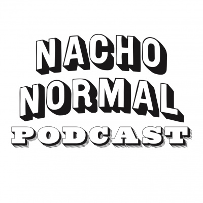 Nacho Normal Podcast