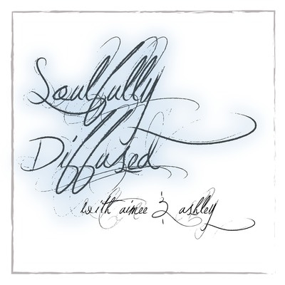 Soulfully Diffused