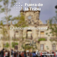 18: #JusticiaParaGiovanni: Cuando la realidad desborda la comunicación