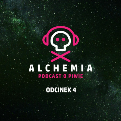 Alchemia - Podcast O Piwie
