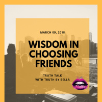 Wisdom In Choosing Friends