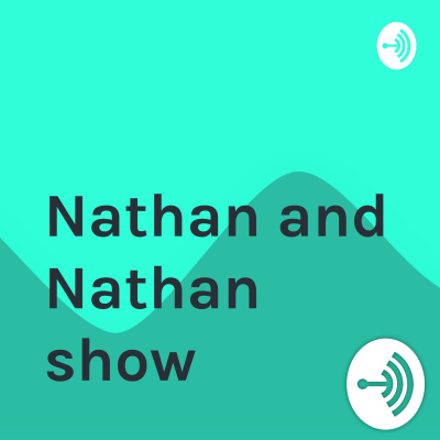 Nathan And Nathan Show