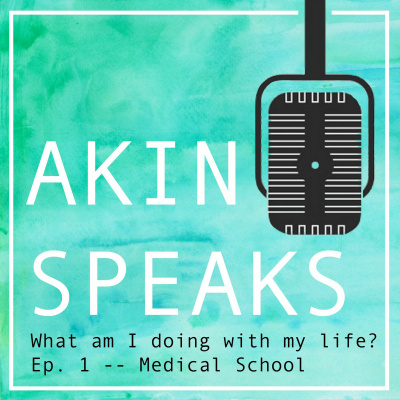 Akin Speaks Podcast
