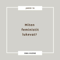 16. Miten feministit lukevat?