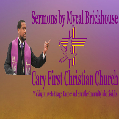 Cary First Christian Church Sermons