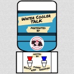 Water Cooler Talk
