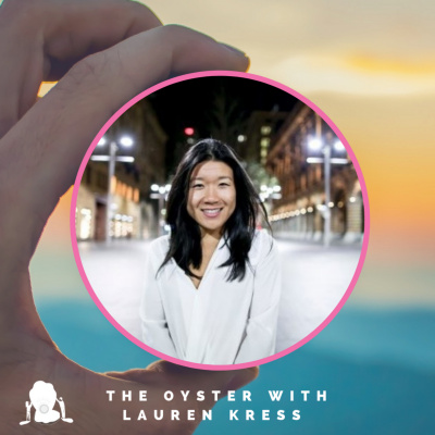 The Oyster With Lauren Kress