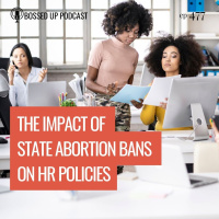The Impact of State Abortion Bans on HR Policies