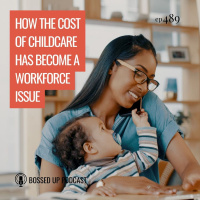How the Cost of Childcare Has Become a Workforce Issue