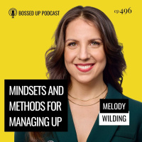 Mindsets and Methods for Managing Up