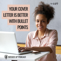 Your Cover Letter Is Better With Bullet Points