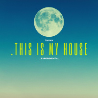 .This Is My House...Experimental. (Dj Mix)