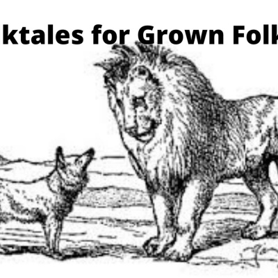 Folktales For Grownfolks
