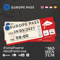 EUROPE Pass EP.1: ทำงานข้ามสาย เรียนย้ายประเทศ