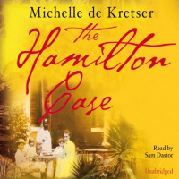 The Hamilton Case Audiobook by Michelle de Kretser