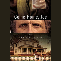 Come Home, Joe Audiobook by Tim Callahan